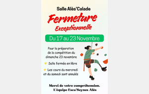 Fermeture Ales'Calade du 17 au 23/11