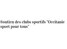 Info: Région Occitanie/Pyrénées-Méditerranée / Aide à l'acquisition de petits matériels sportifs- Club  Occitanie - Sport pour Tous  2020